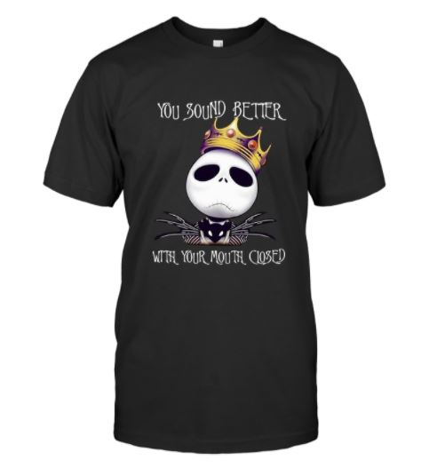 Jack better mouth closed t shirt, hoodie, tank top