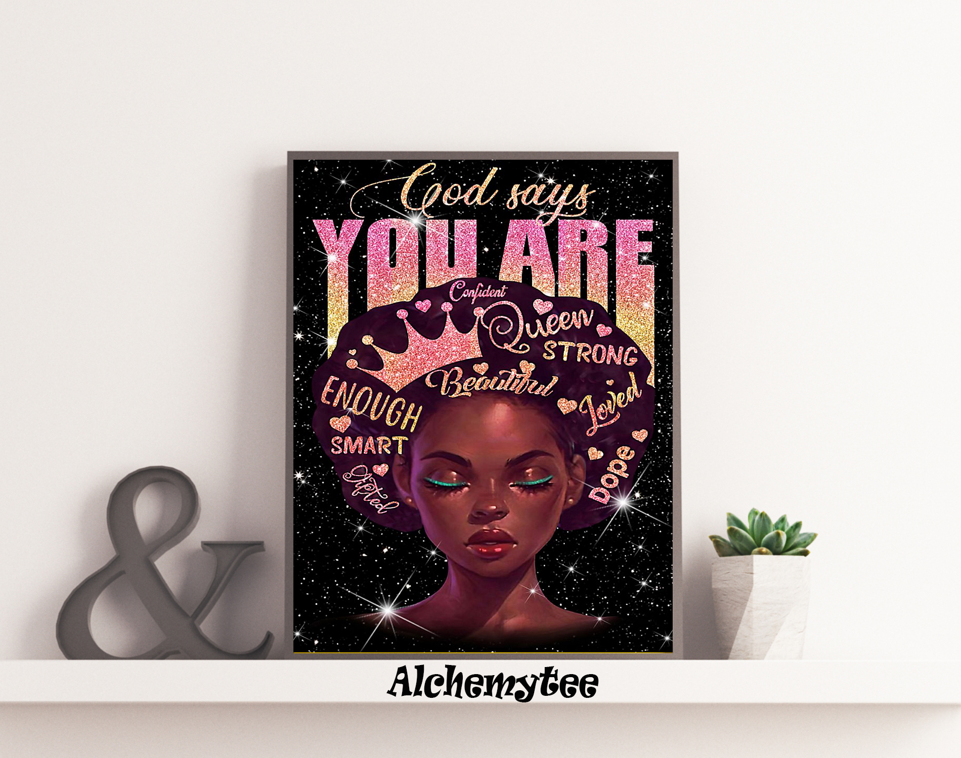 Gliter Black queen god says you are confident poster 1