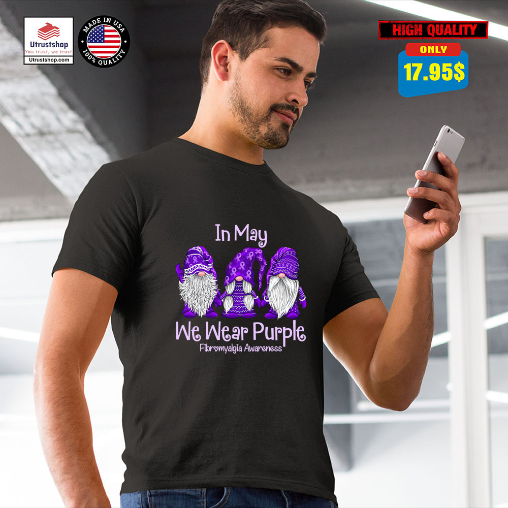 Gnomes In may we wear purple for fibromyalgia awareness shirt2