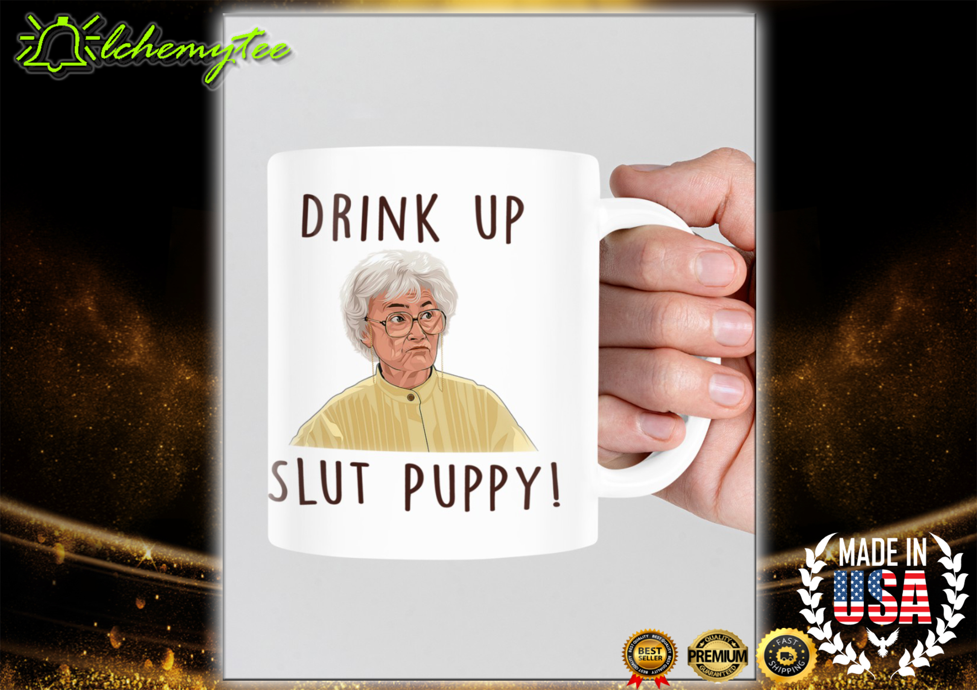 Golden Girl Sophia Petrillo Drink Up Slut Puppy Mug 2