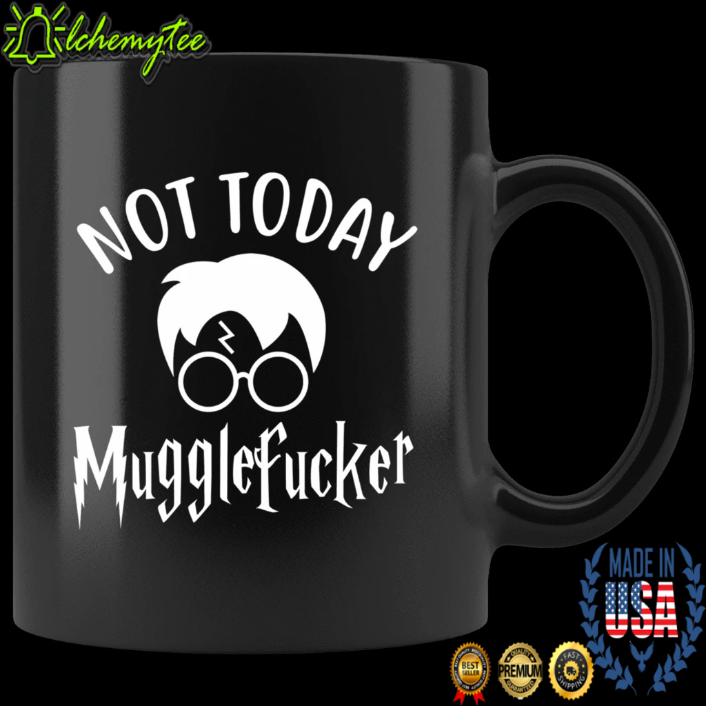 Harry Potter Not today mugglefucker mug