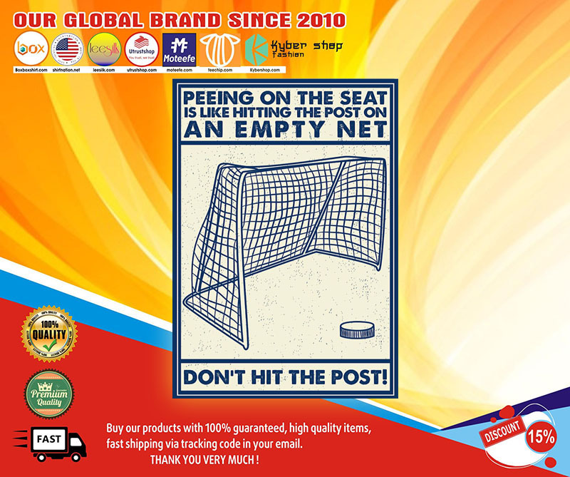 Hockey peeing on the seat is like hitting the post poster1