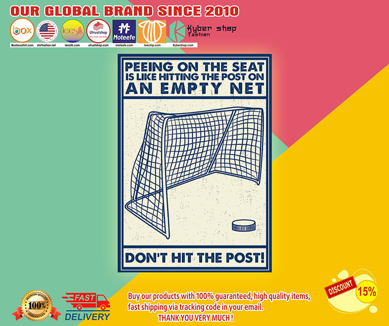 Hockey peeing on the seat is like hitting the post poster3