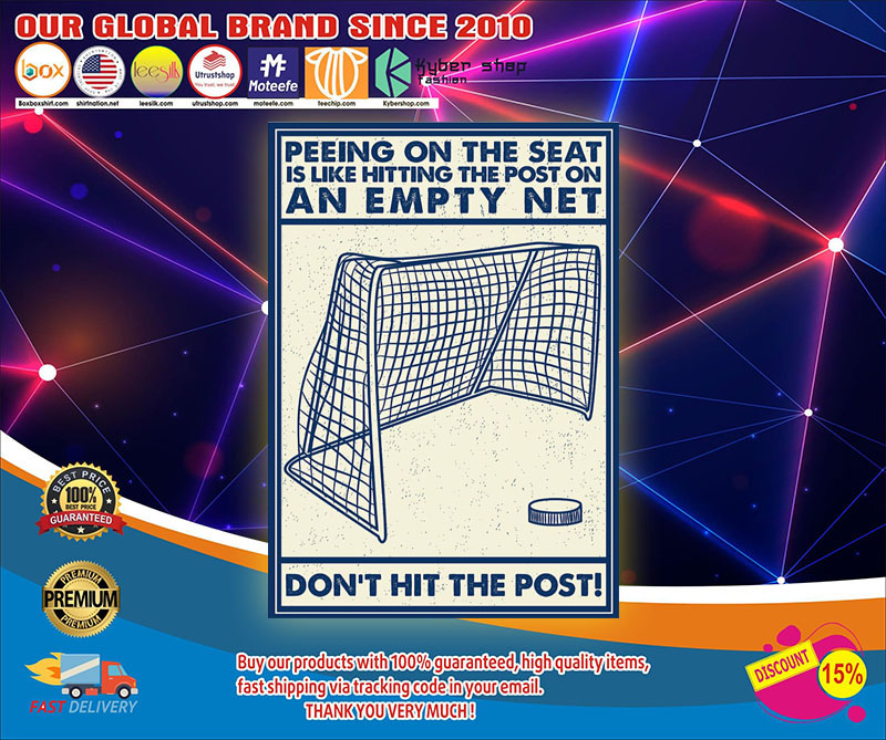 Hockey peeing on the seat is like hitting the post poster4