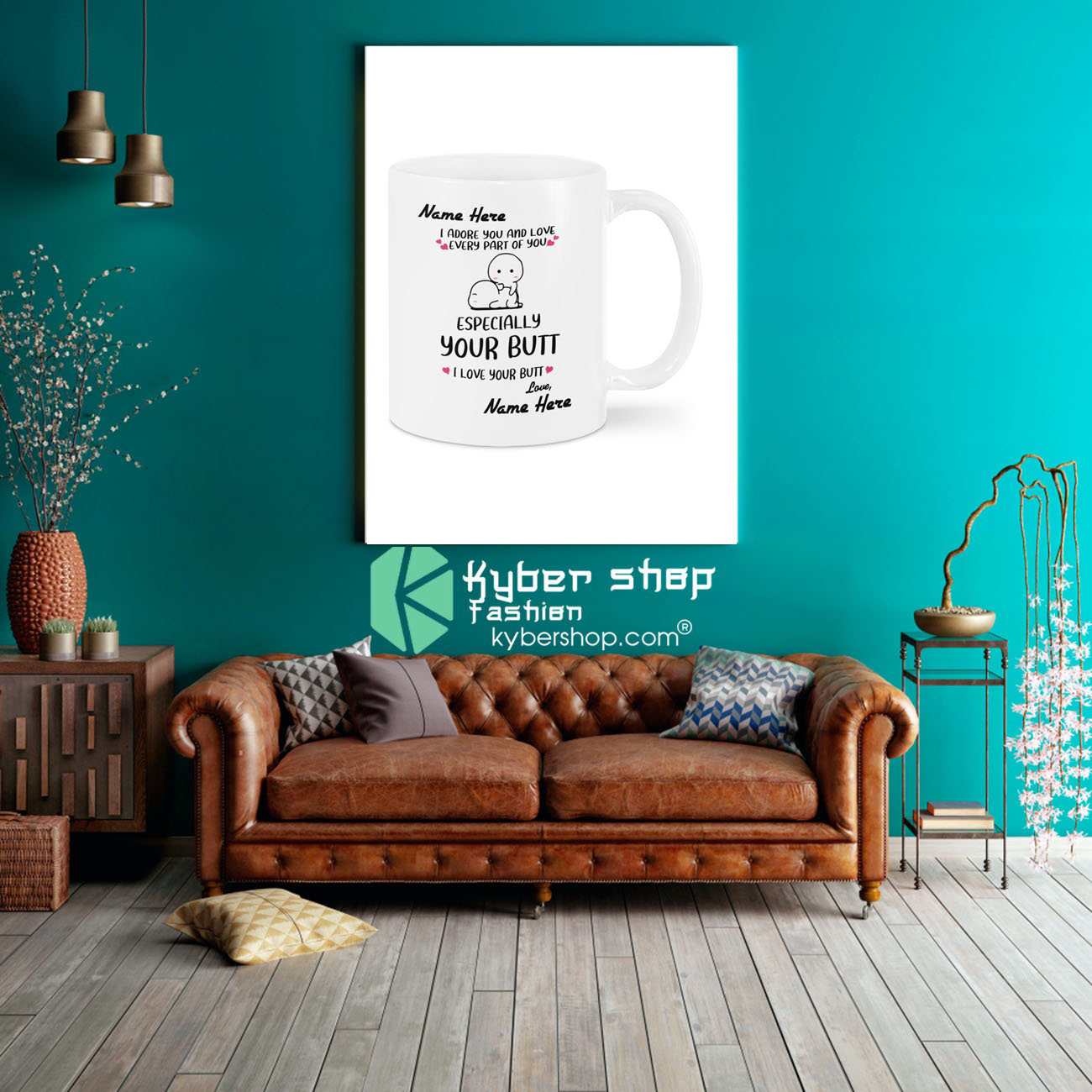 I adore you and love every part of you specially your butt custom personalized name mug8