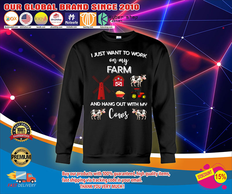 I just want to work on my farm and hang out with my cows shirt