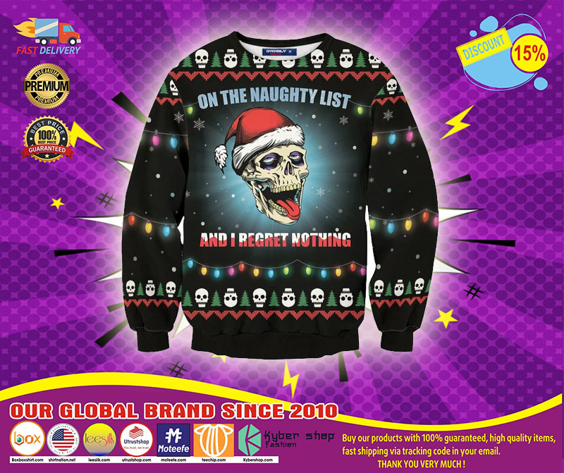 On the naughty list and I regret nothing sweater1