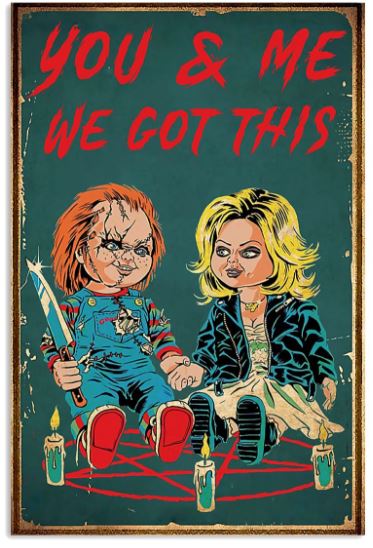 Chucky We got this poster
