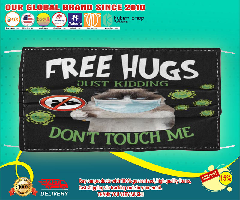 Grumpy cat free hugs just kidding don’t touch me face mask – LIMITED EDITION