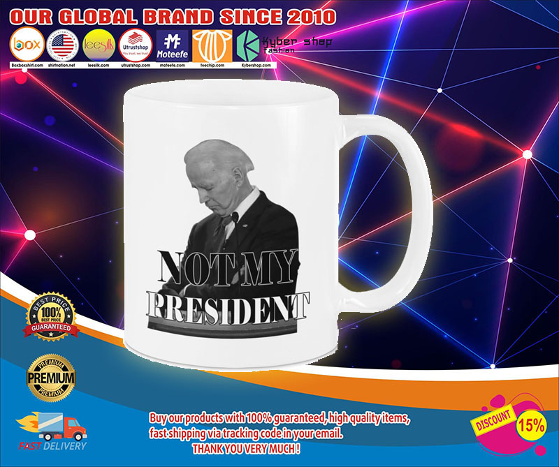 Joe Biden not my president mug2