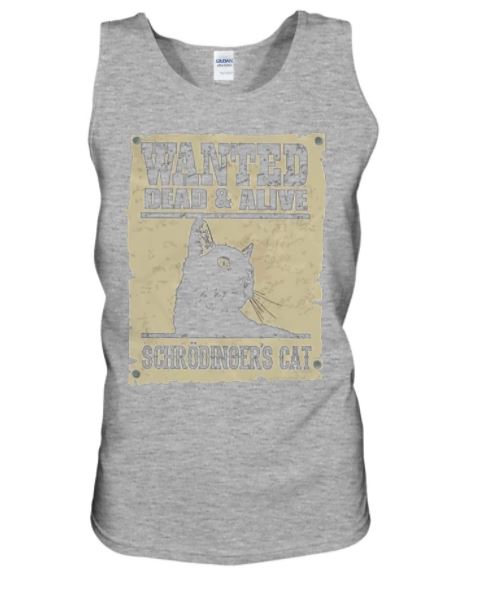 Wanted Schrodinger's cat tank top