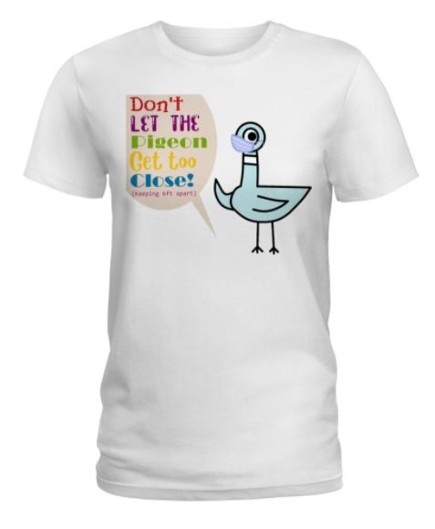 Dont pigeon close t shirt, hoodie, tank top