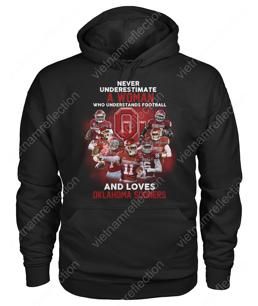 Never underestimate an old woman who understands football and loves Oklahoma Sooners hoodie