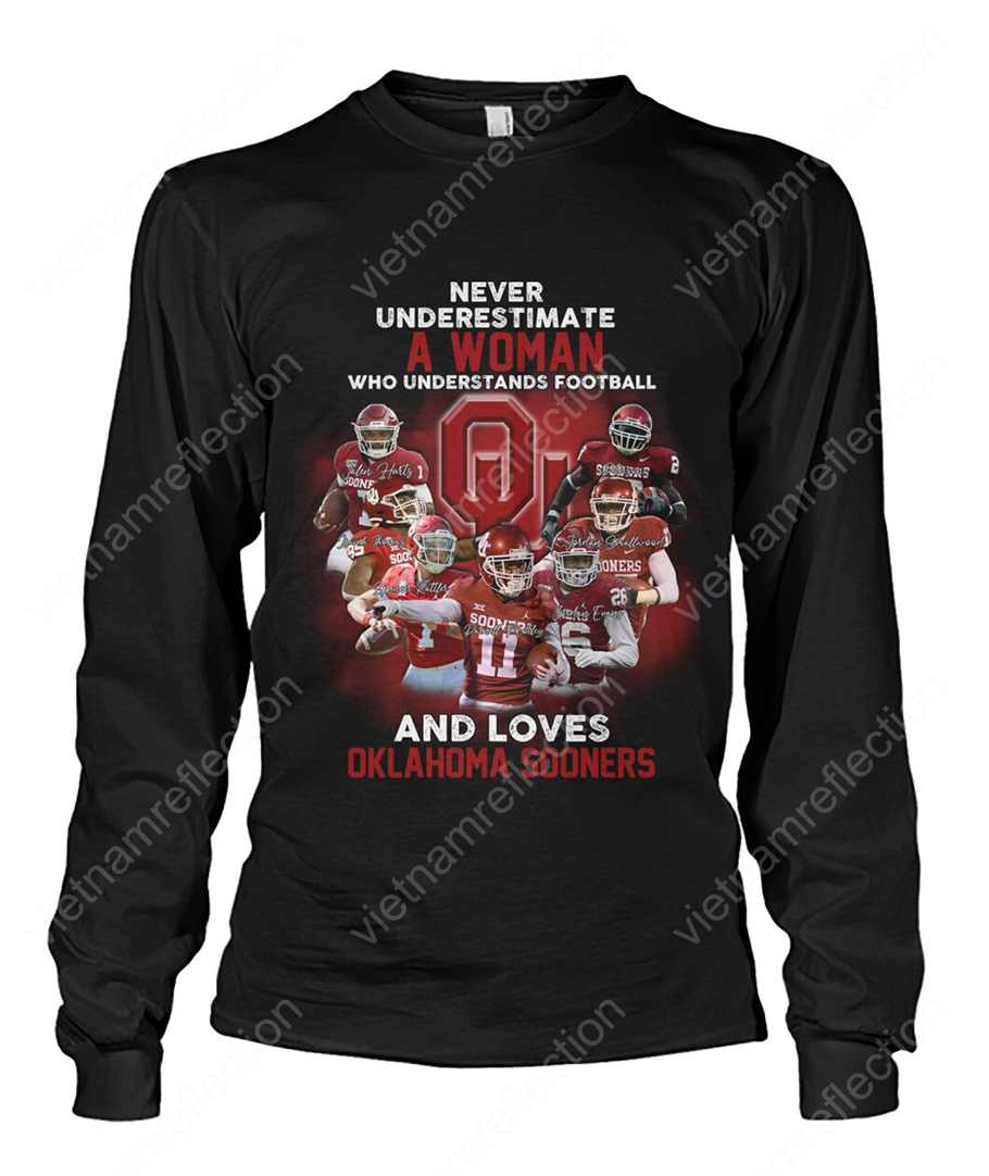 Never underestimate an old woman who understands football and loves Oklahoma Sooners long sleeve tee