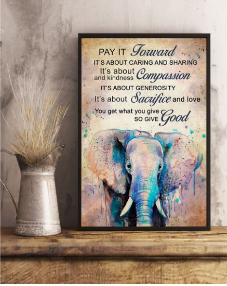 Elephant pay it forward caring sharing poster 2