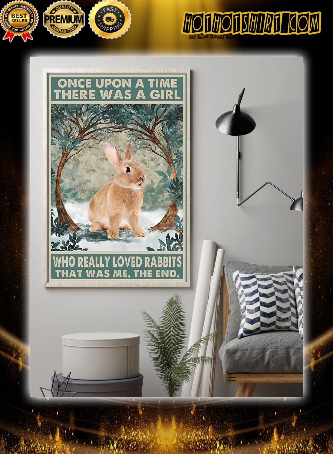 Once Upon A Time There was a Girl who Really Loved Rabbits Poster