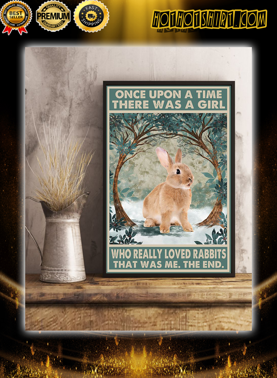 Once Upon A Time There was a Girl who Really Loved Rabbits Poster 3