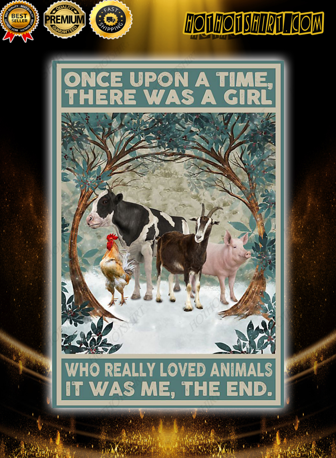 Once upon a time there was a girl who really loved animals it was me the end poster 3