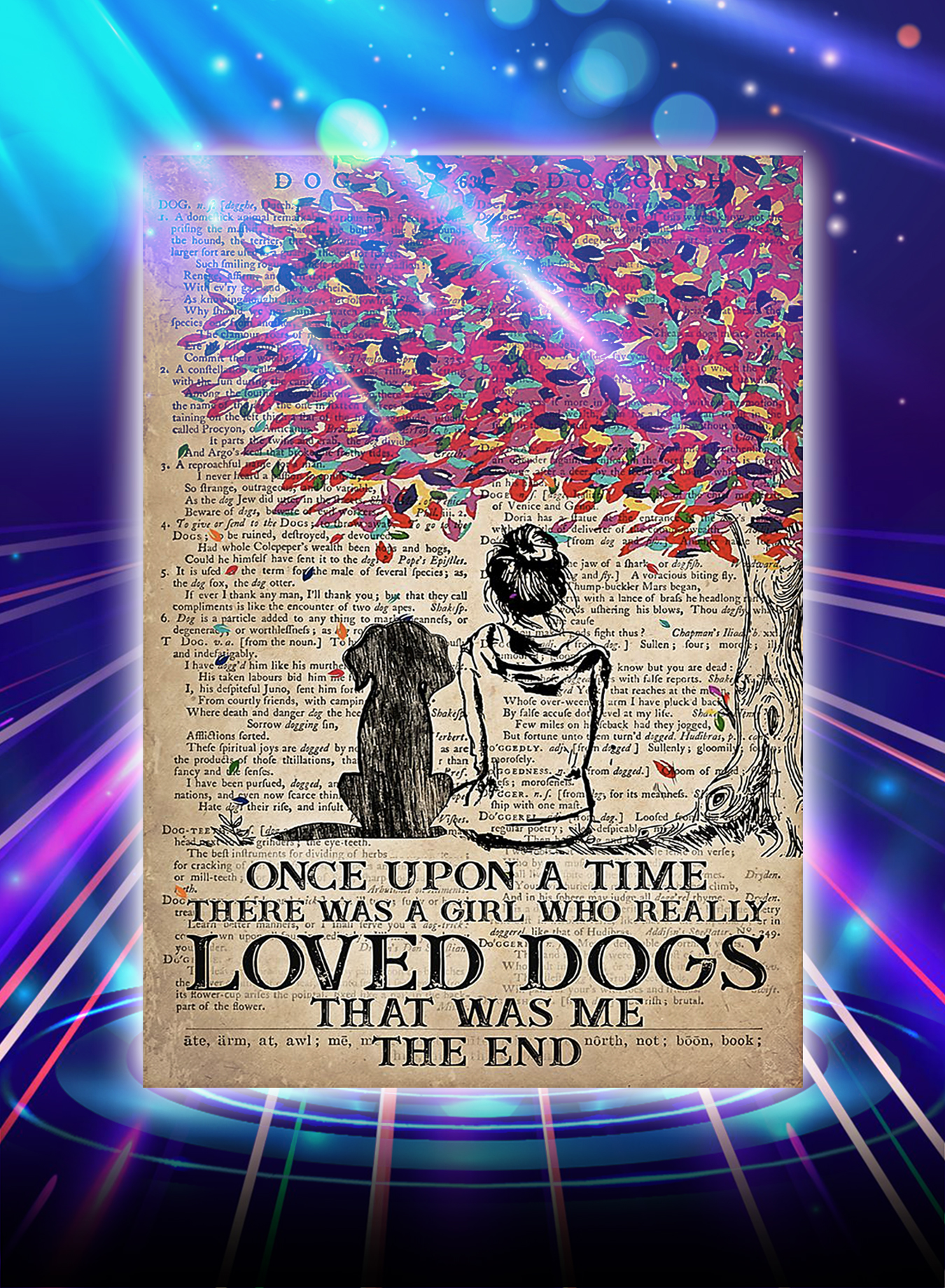 Once upon a time there was a girl who really loved dogs poster - A2