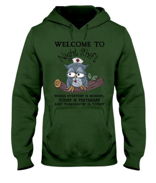 Owl welcome night shift hoodie