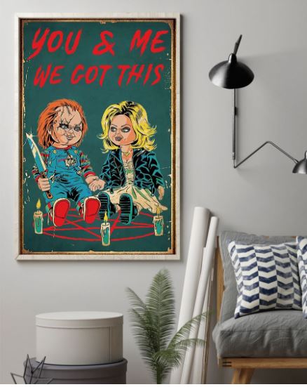 Chucky We got this poster 2