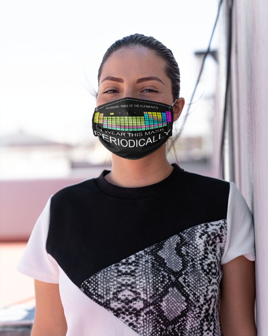 Periodic table of the elements I wear this mask periodically face mask – BBS