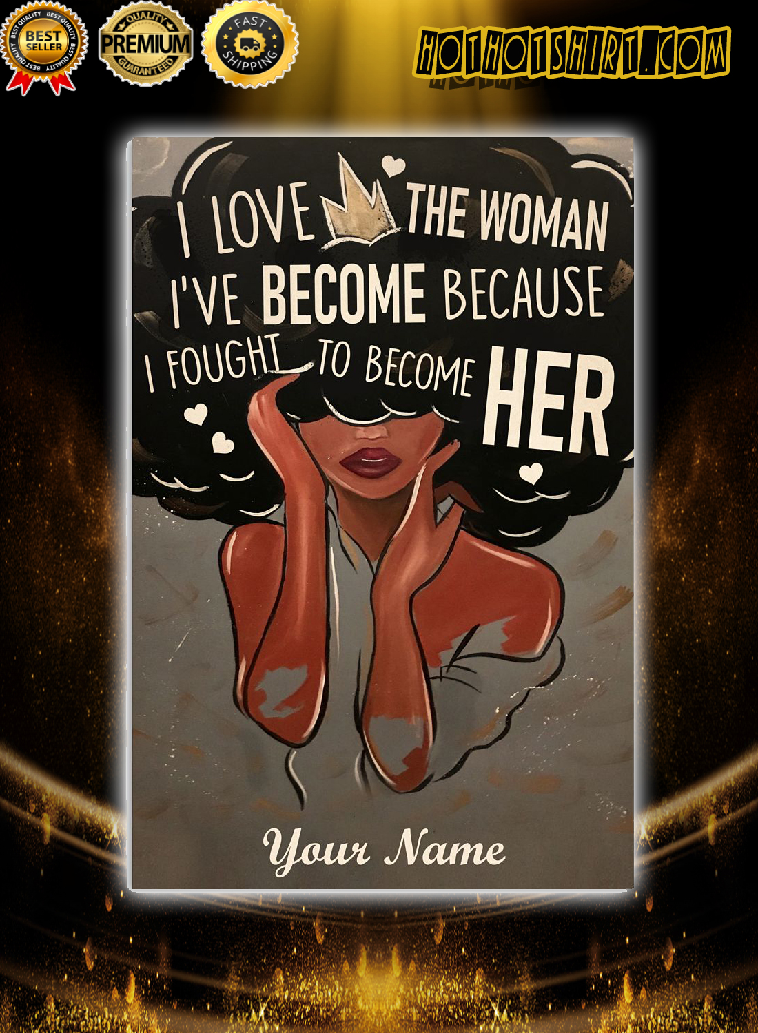 Personalized Name Black I Love The Woman Poster