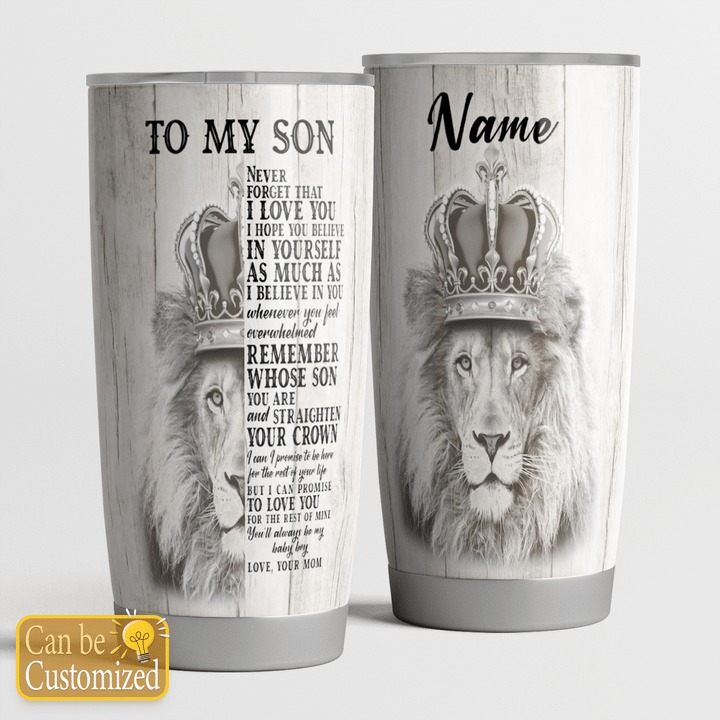 Personalized custom name Lion to my son never forget that i love you tumbler