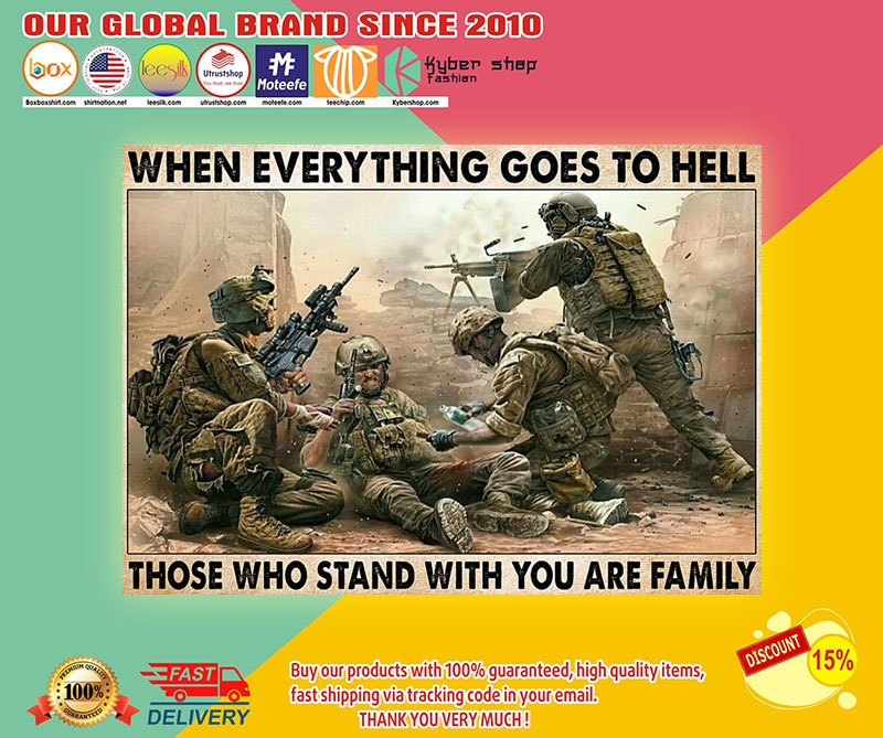 Poster Veteran when everything goes to hell those who stand with you are family1