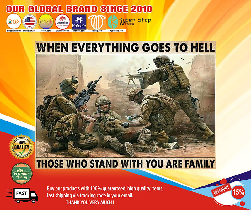 Poster Veteran when everything goes to hell those who stand with you are family1