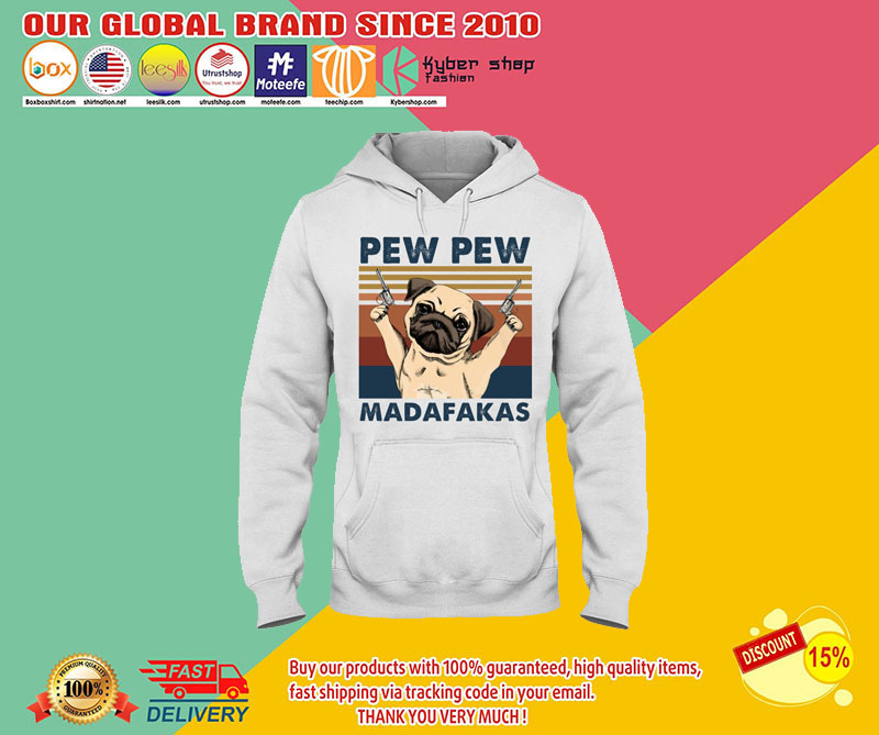 Pug Pew pew madafakas shirt2