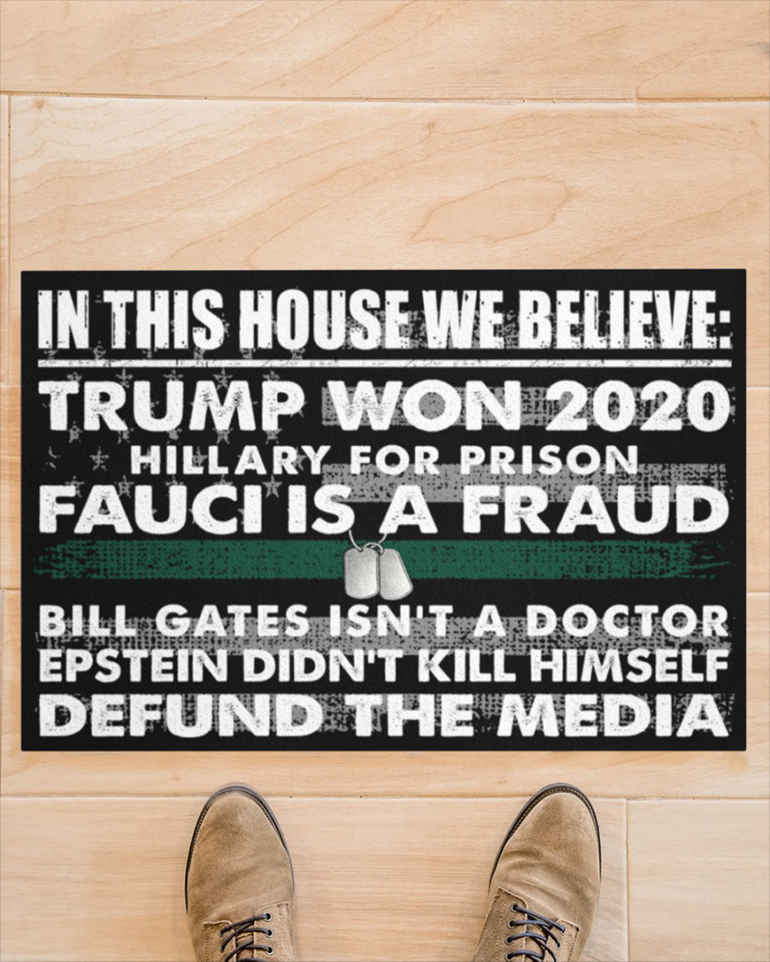 In this house we believe Trump won 2020 thin green line doormat – Saleoff 300621