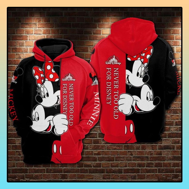 Mickey and Minnie never too old for Disney 3d hoodie -LIMITED EDITION