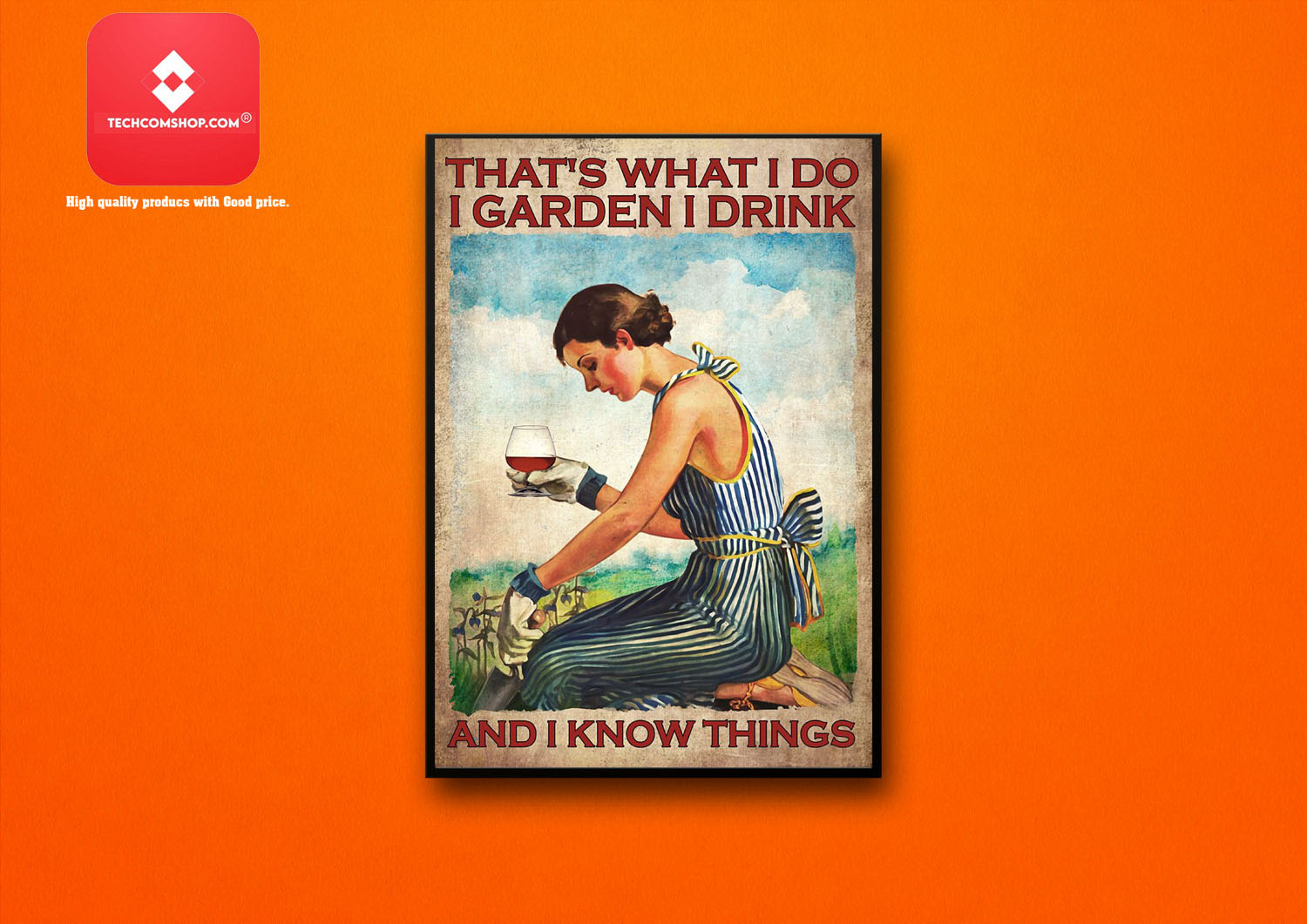 Rum wine That's what I do I garden I drink and I know things poster10