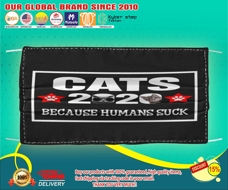 Cats 2020 because humans suck face mask 4