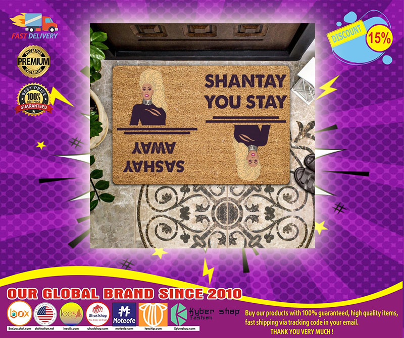 Shantay you stay sashay away Doormat1