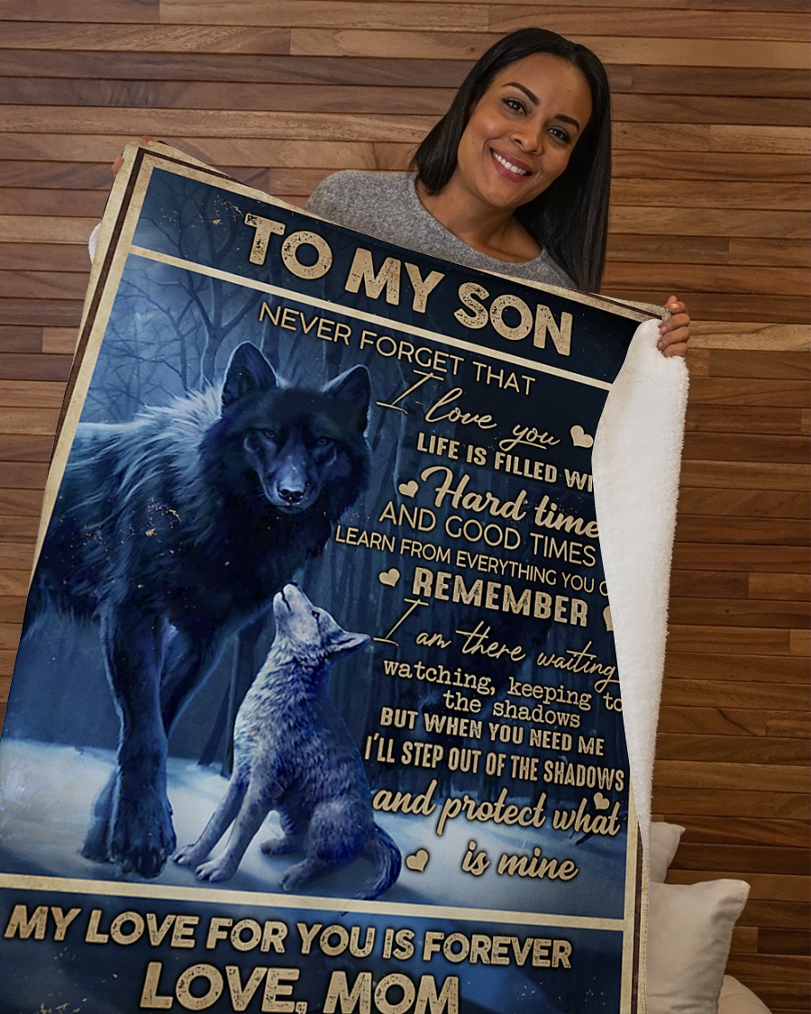 Wolf to my son never forget that i love you love mom blanket - Saleoff 261020
