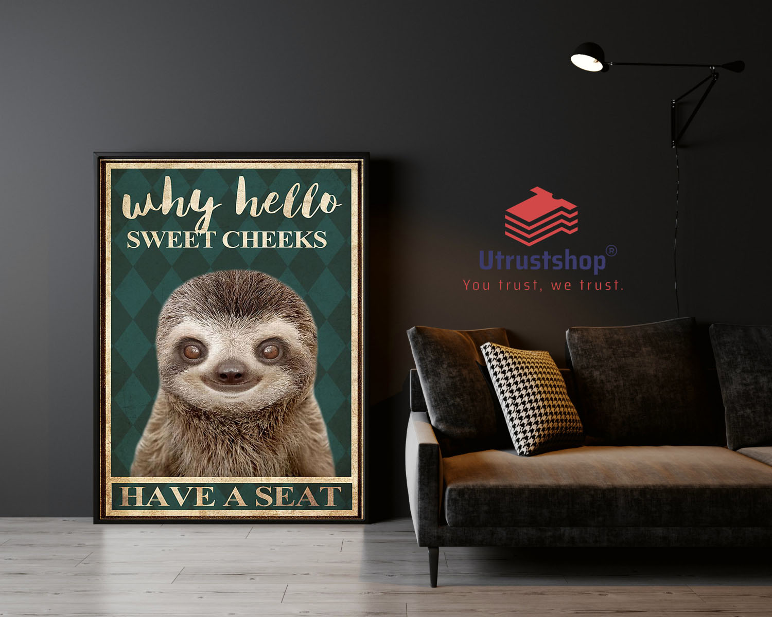 Sloth why hello sweet cheeks have a seat poster2