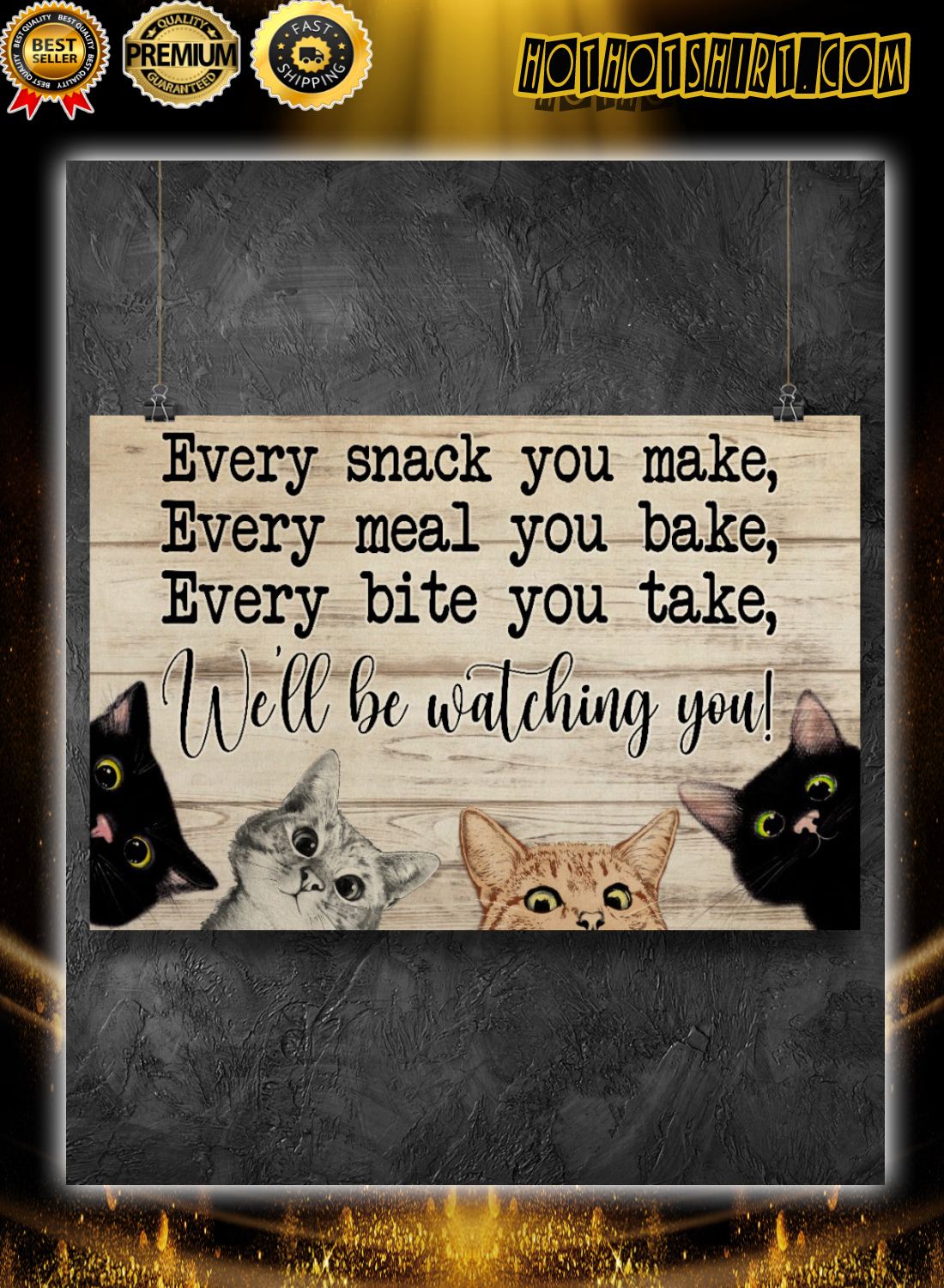 Sneaky cats we'll be watching you poster 1