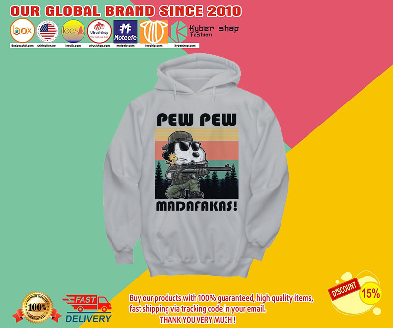 Snoopy pew pew madafakas shirt2