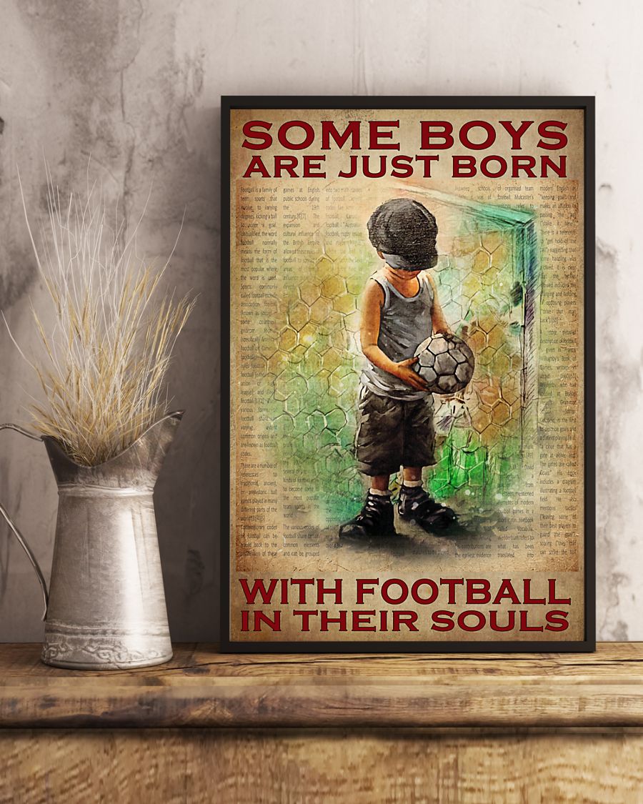 Some boys are just born with football in their souls poster