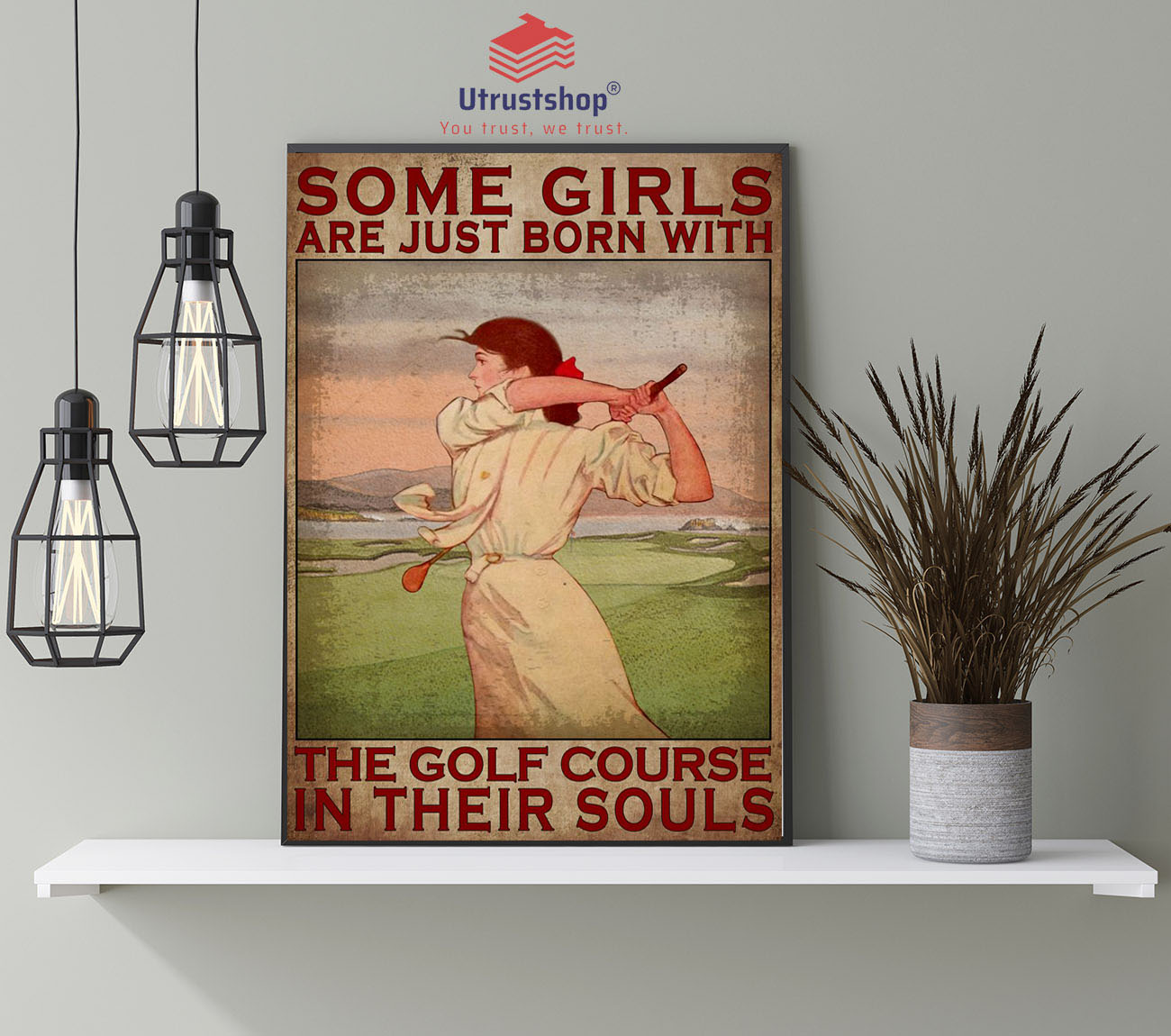 Some girls are just born with the golf course in their souls poster4