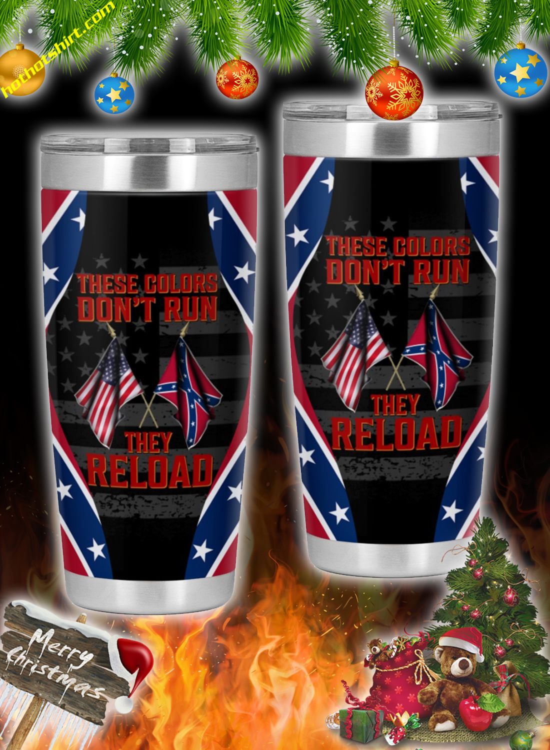 Southern united states these colors don't run they reload tumbler 1