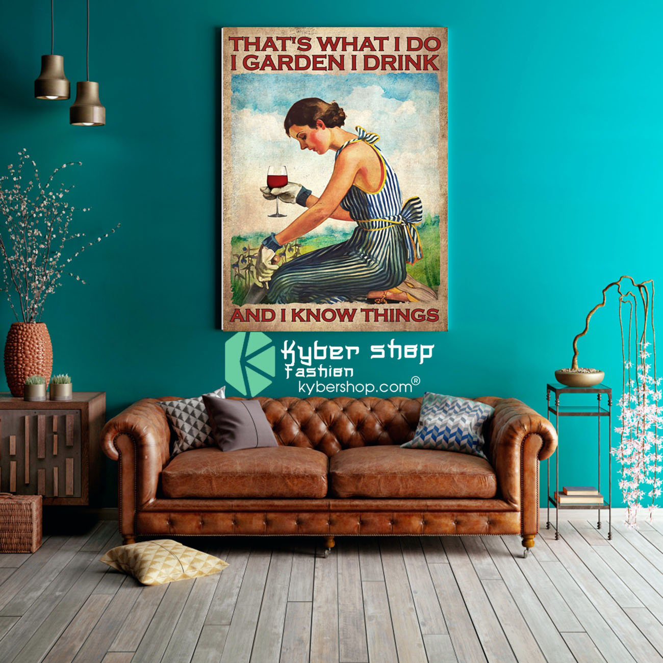 That's what I do I garden I drink and I Know things poster8