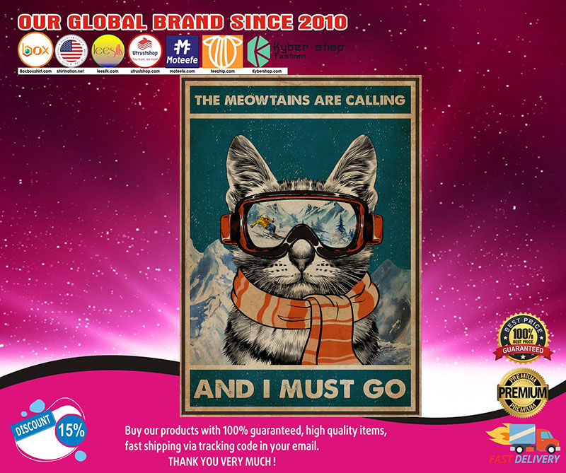 The meowtains are calling and I must go poster2