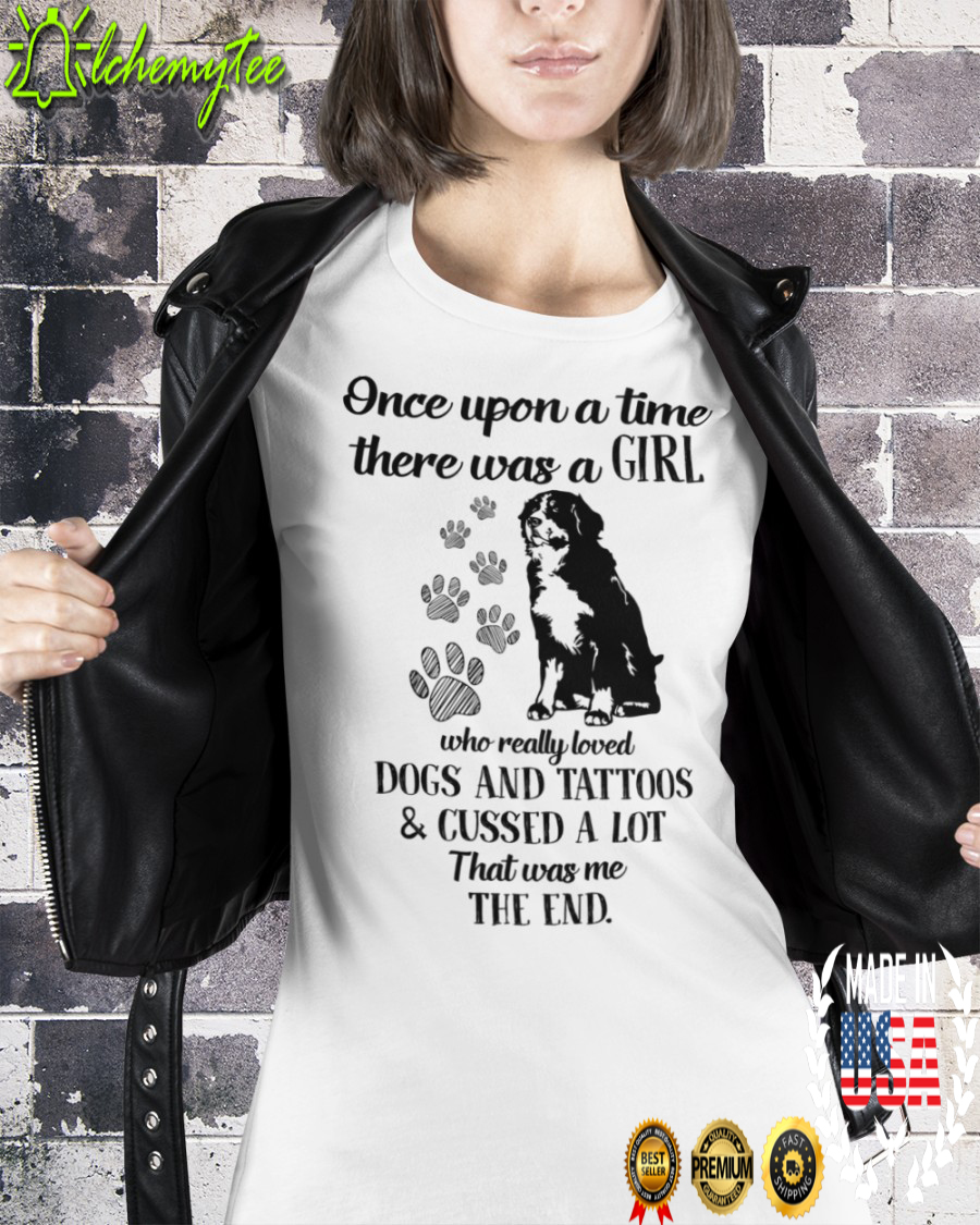 There Was A Girl Who Really Loved Bernese Mountain Dog And Tattoos shirt 1