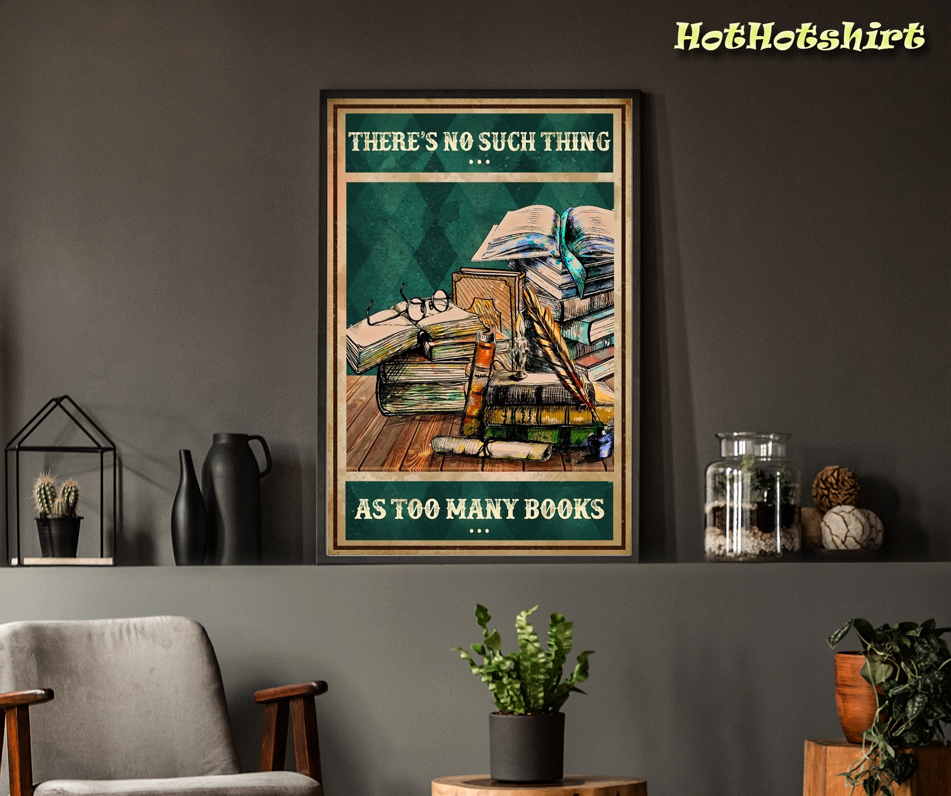 There's no such thing as too many books poster