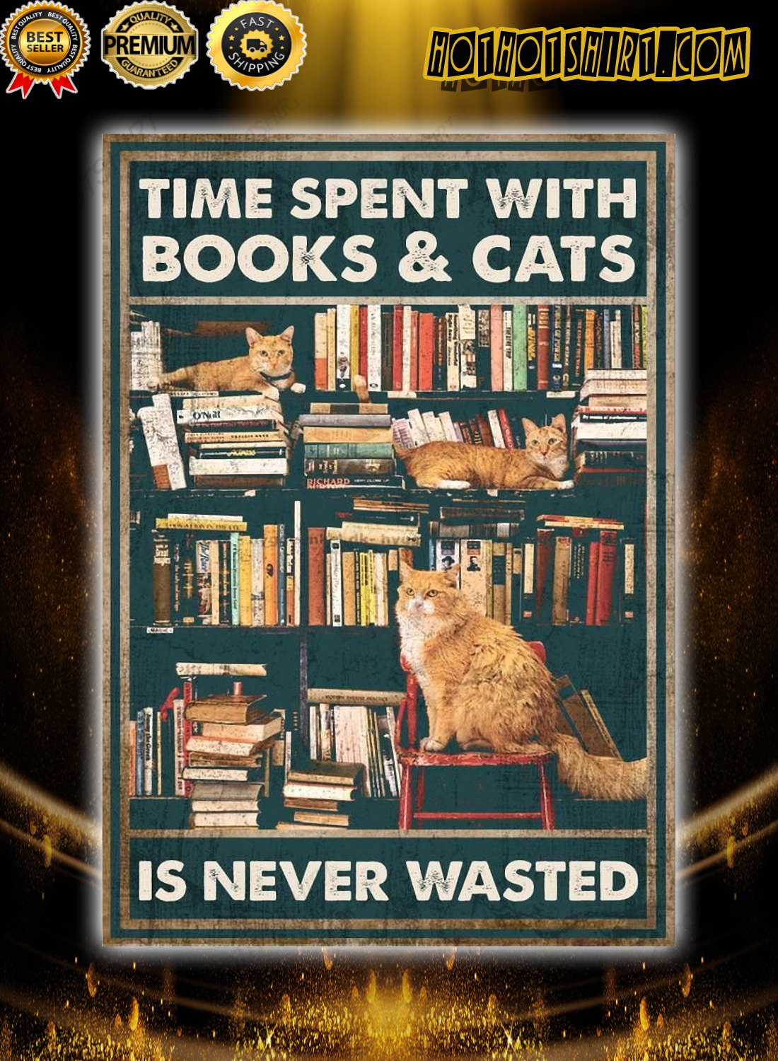 Time spent with Books & Cats is never wasted poster 3