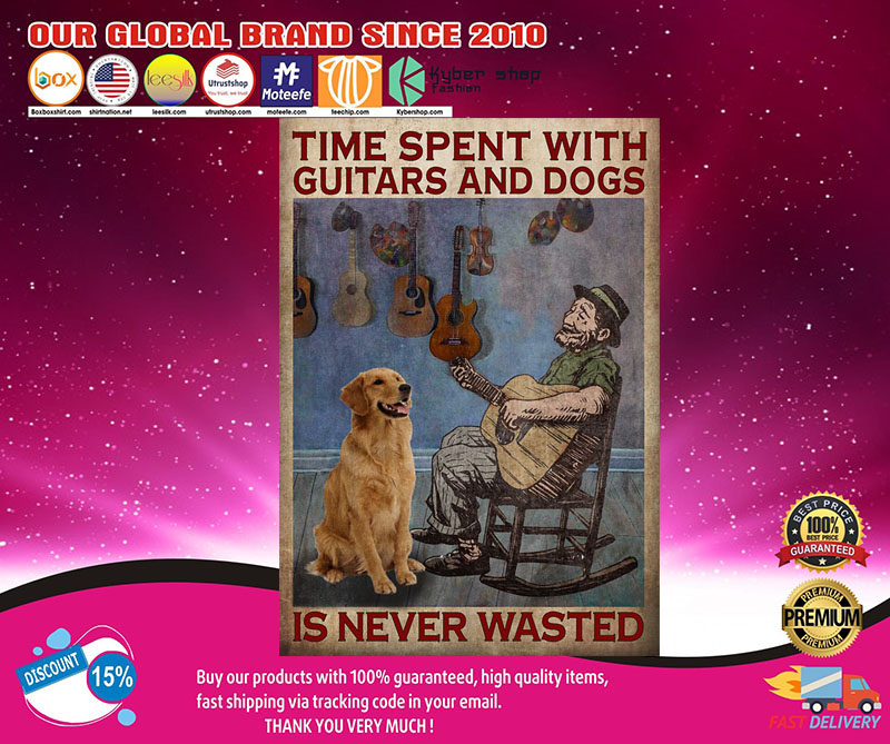 Time spent with guitars and dogs is never wasted poster3