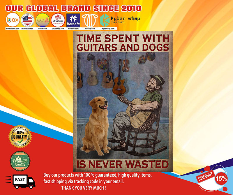Time spent with guitars and dogs is never wasted poster4